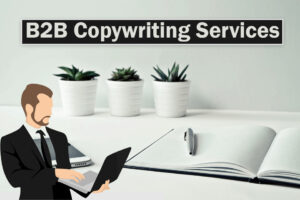 Read more about the article B2B Copywriting Services 2025: Maximizing ROI with Expert Content Strategies