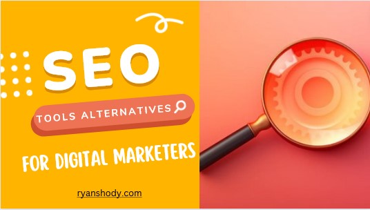 SEO Tools Alternatives 2024: Top Picks for Digital Marketers