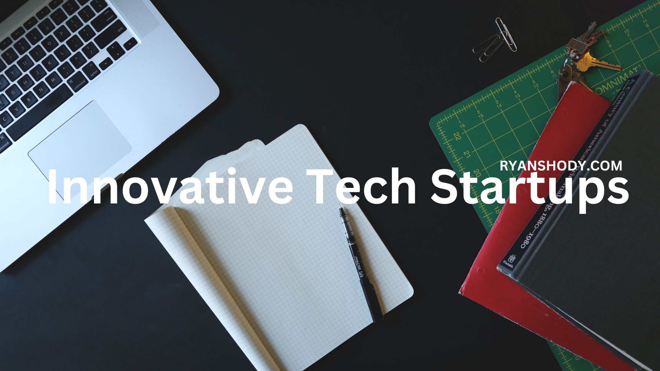 Read more about the article Innovative Tech Startups 2024: Pioneering the Future of Technology