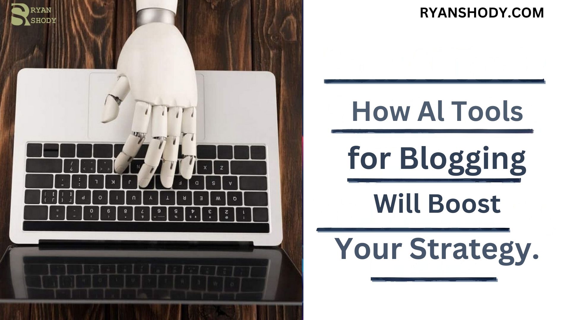 Read more about the article How AI Tools for Blogging Will Boost Your Strategy in 2025