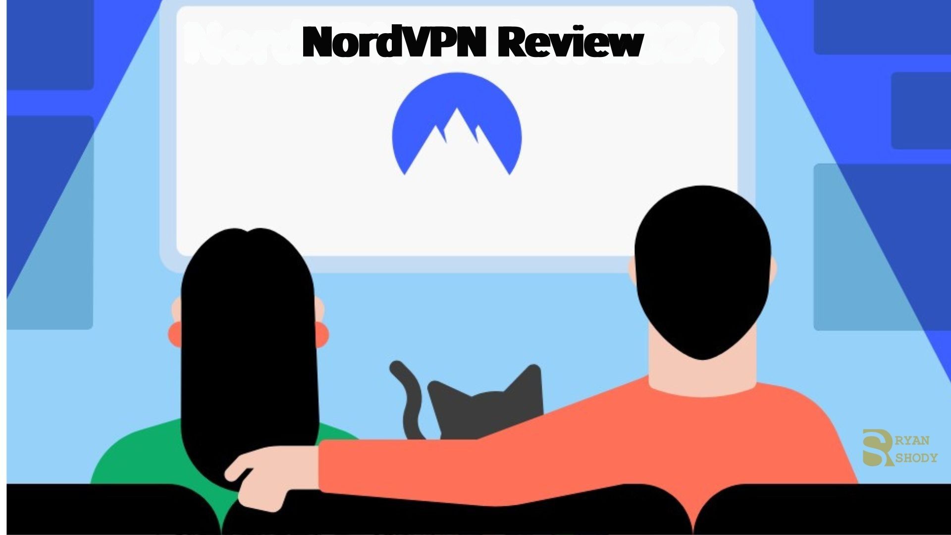 You are currently viewing NordVPN Review 2025: Why It’s the Best VPN Choice?
