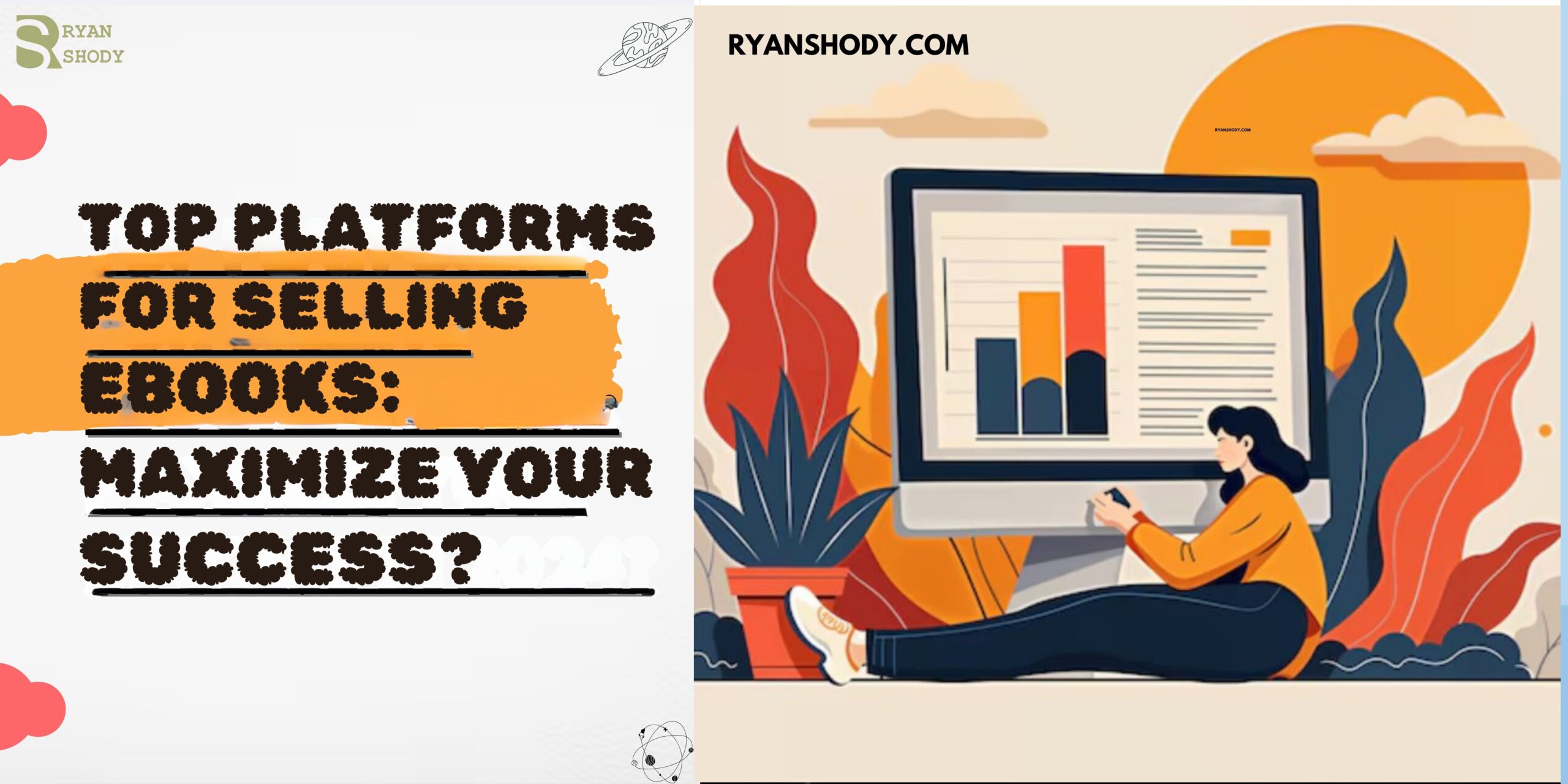 Read more about the article Top Platforms for Selling Ebooks in 2025: Maximize Your Success in 2025?