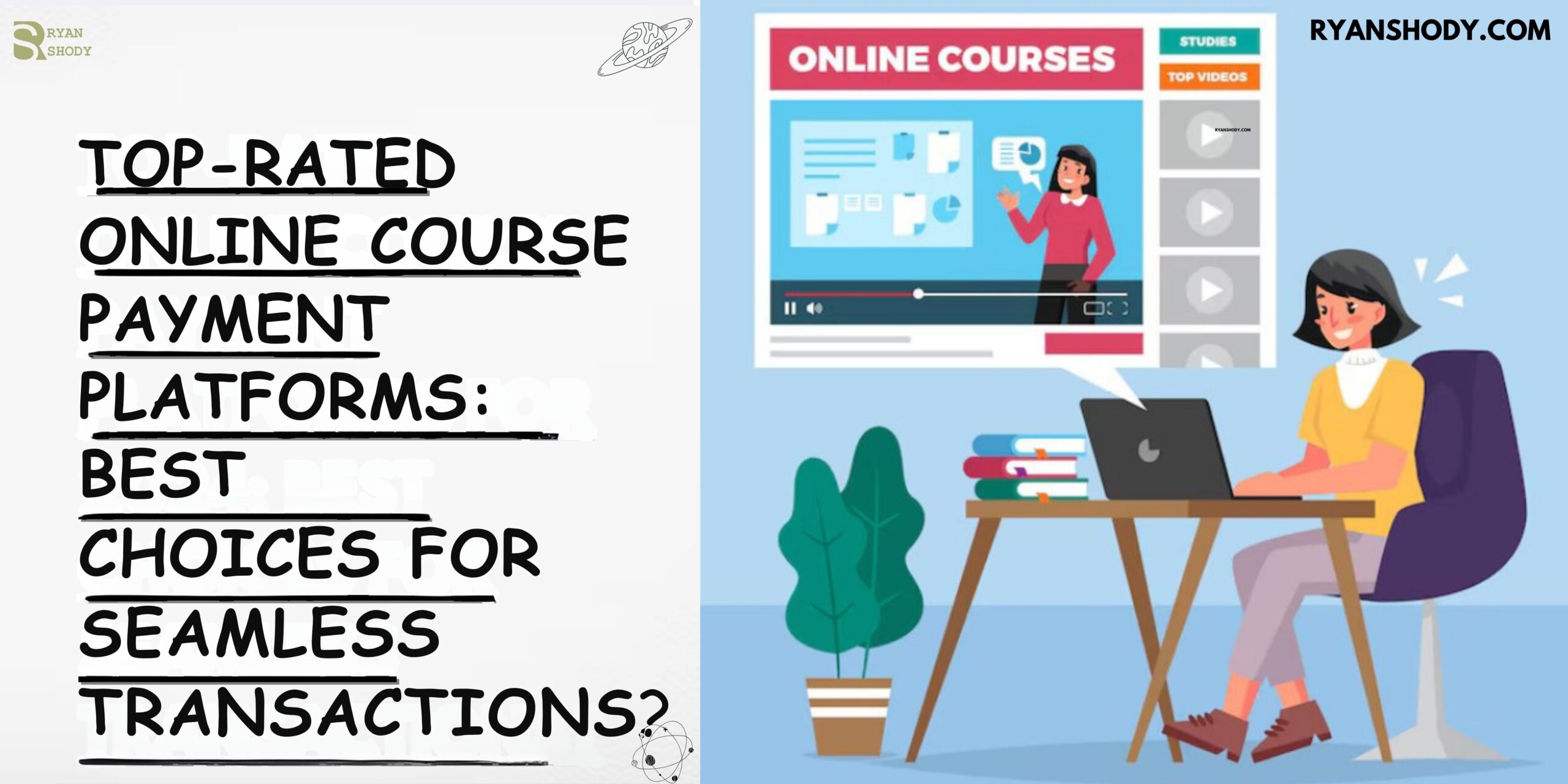 You are currently viewing Top-Rated Online Course Payment Platforms for 2025: Best Choices for Seamless Transactions?