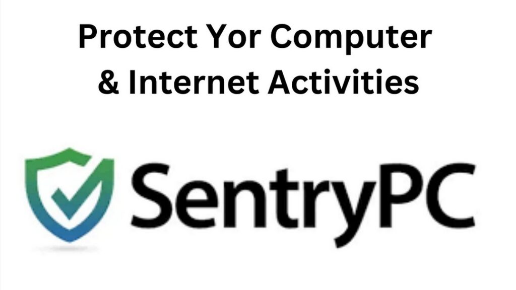 SentryPC Review