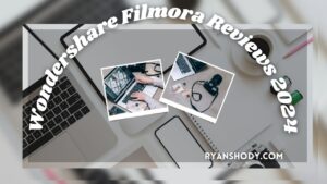 Read more about the article Wondershare Filmora Reviews 2024: Uncovering the Pros and Cons of This Popular Tool