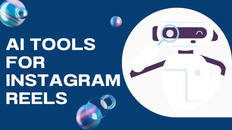 AI Tools for Instagram Reels 2025: A Curated List of the Top Tools for Influencers and Brands