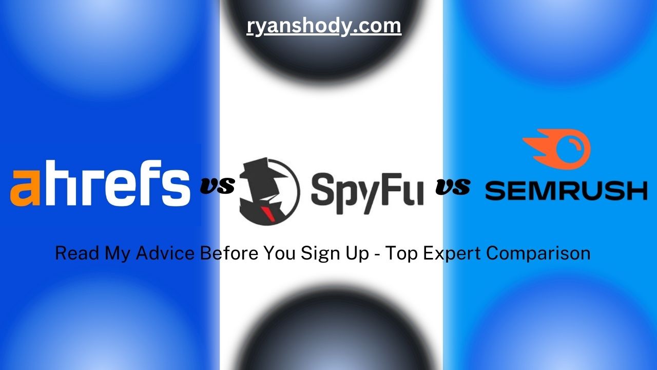 Read more about the article Ahrefs vs SpyFu vs SEMrush (2025): Read My Advice Before You Sign Up – Top Expert Comparison