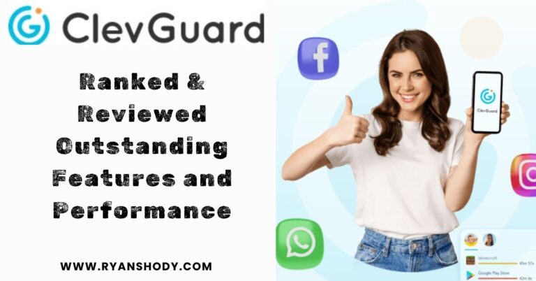 ClevGuard Software Review 2025: Outstanding Features and Performance