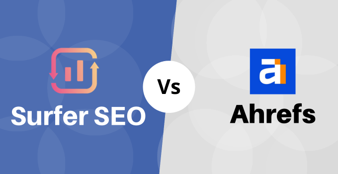 Read more about the article SurferSEO vs Ahrefs 2025: Read My Advice Before You Sign Up – A Comprehensive Comparison